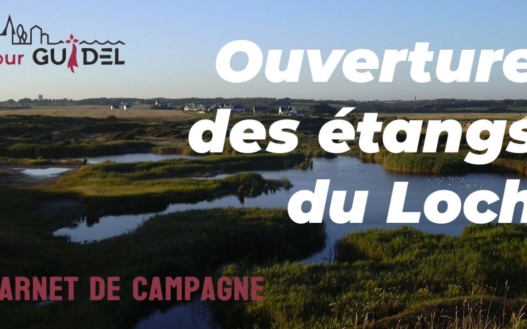 Ouverture des étangs du Loch : le positionnement de Pour Guidel